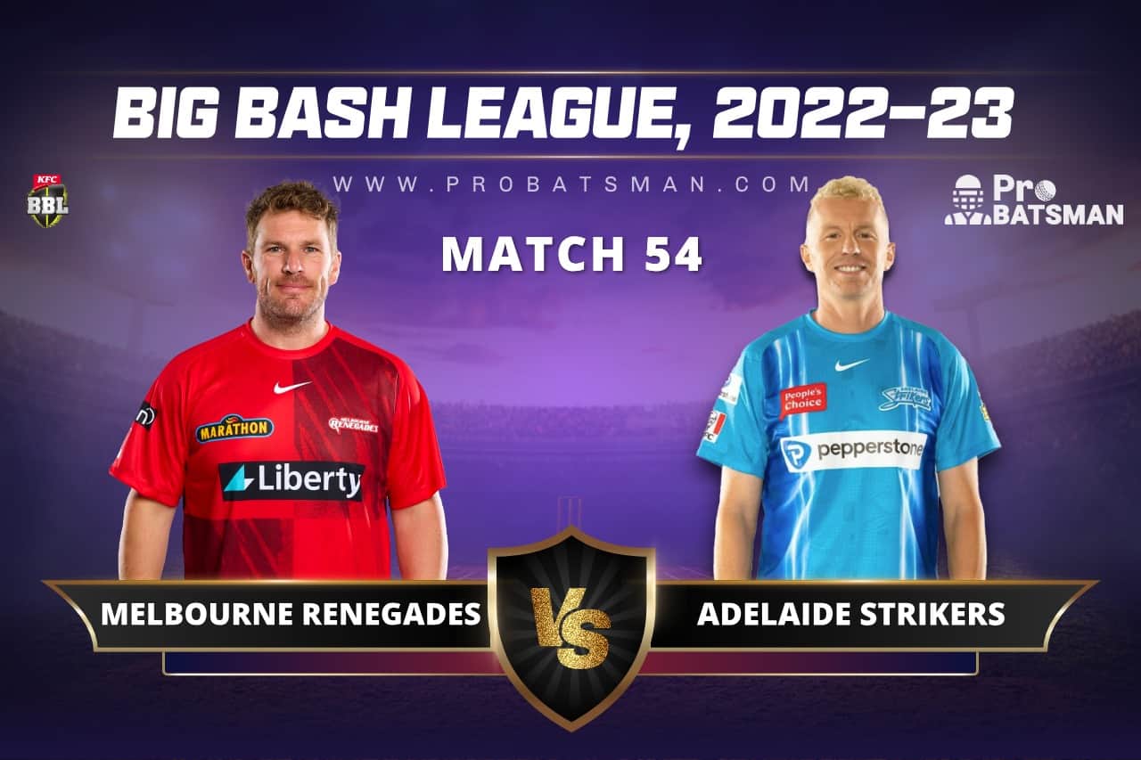 REN vs STR Dream11 Prediction For Match 54 of BBL 2022-23