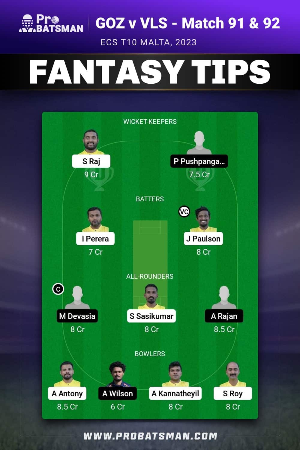 GOZ vs VLS Dream11 Prediction - Fantasy Team 1