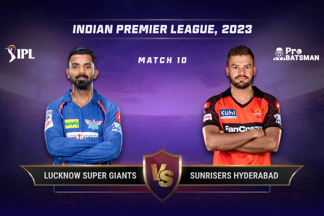 Match 10 LSG vs SRH IPL 2023
