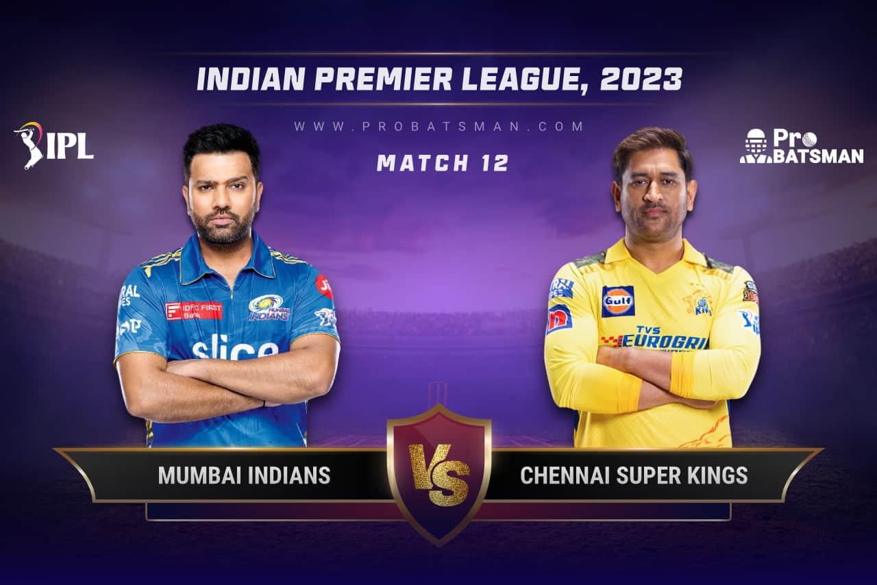 Match 12 MI vs CSK IPL 2023