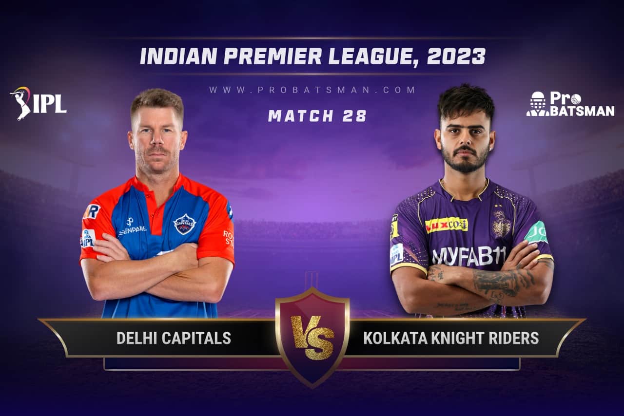 Match 28 DC vs KKR IPL 2023