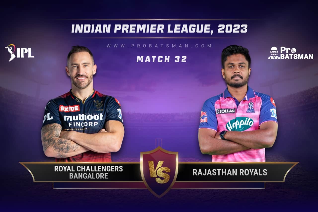 Match 32 RCB vs RR IPL 2023