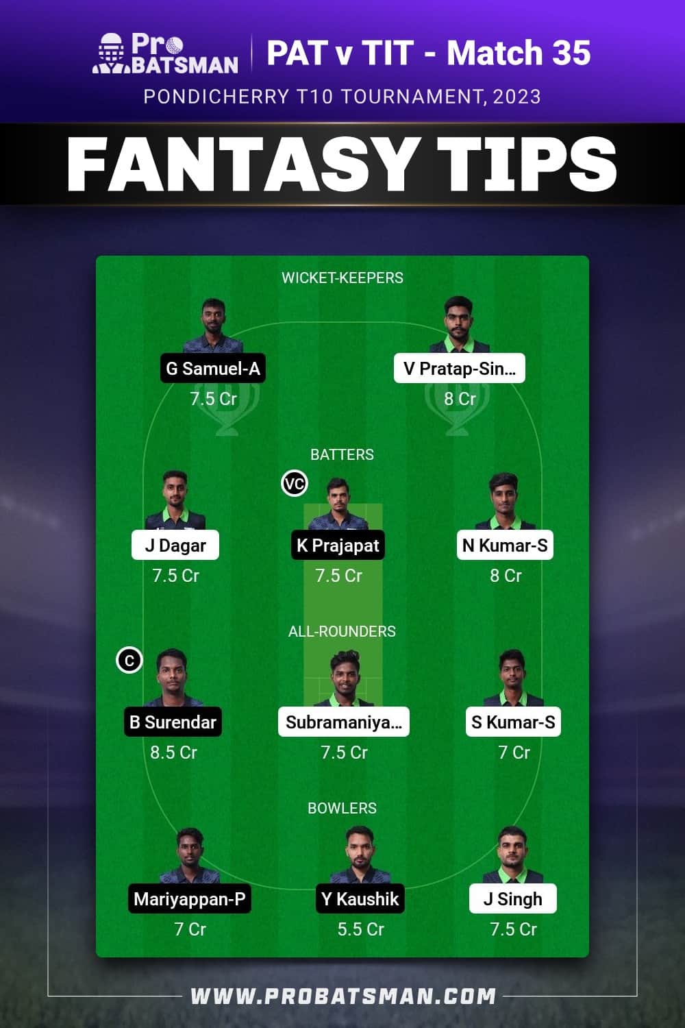 PAT vs TIT Dream11 Prediction - Fantasy Team 1