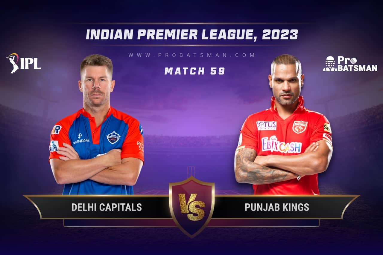 DC vs PBKS Dream11 Prediction With Stats, Pitch Report & Player Record of IPL 2023 For Match 59 Match 59 DC vs PBKS IPL 2023