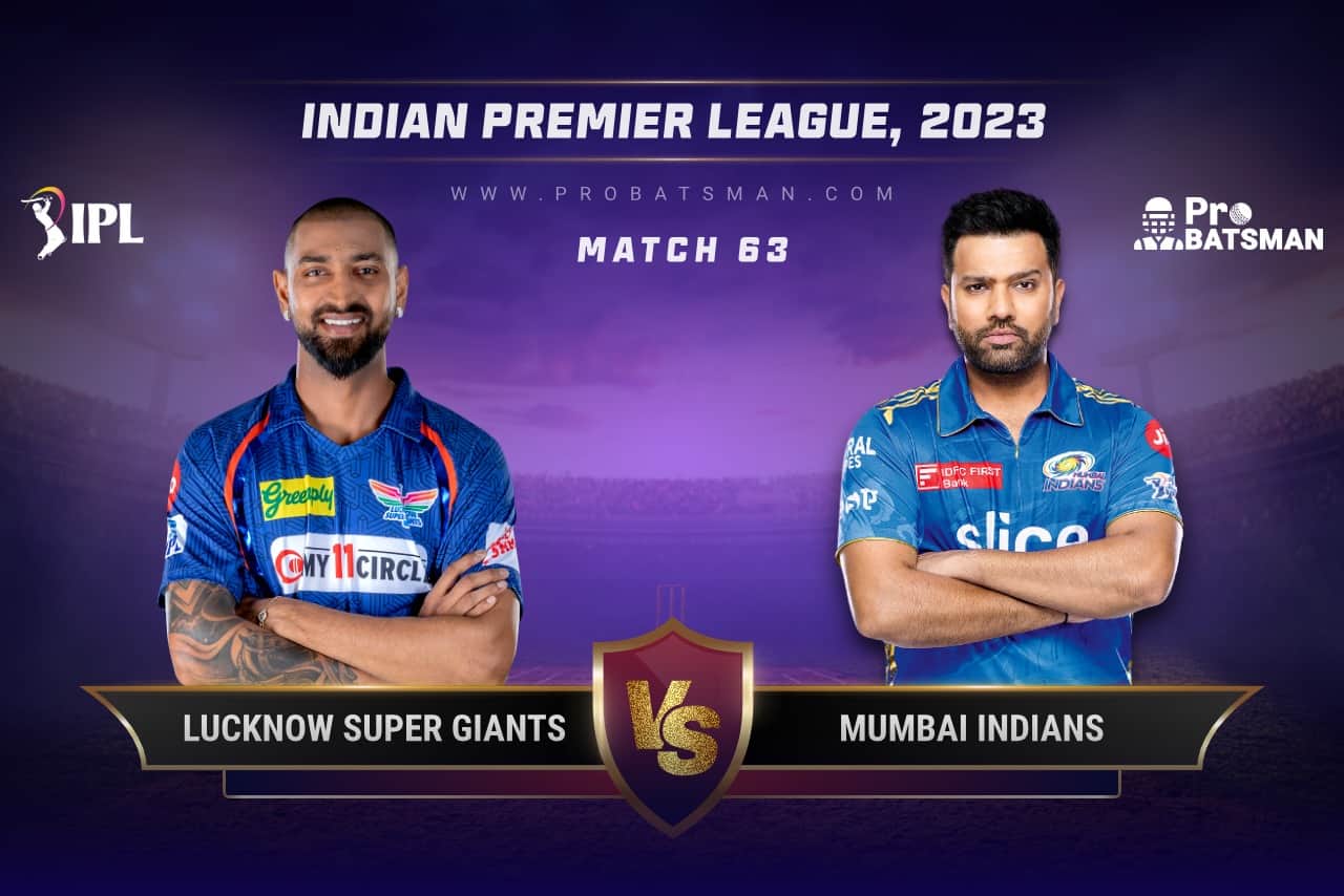 Match 63 LSG vs MI IPL 2023