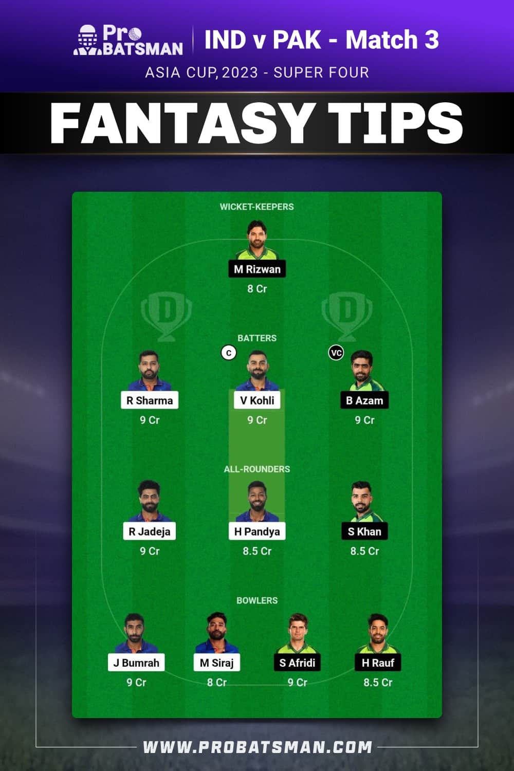 IND vs PAK Dream11 Prediction - Fantasy Team 1 IND vs PAK Dream11 Prediction - Fantasy Team 1