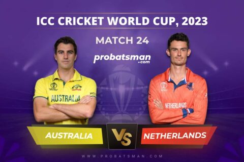 Match 24 of ICC Cricket World Cup 2023 between Australia vs Netherlands