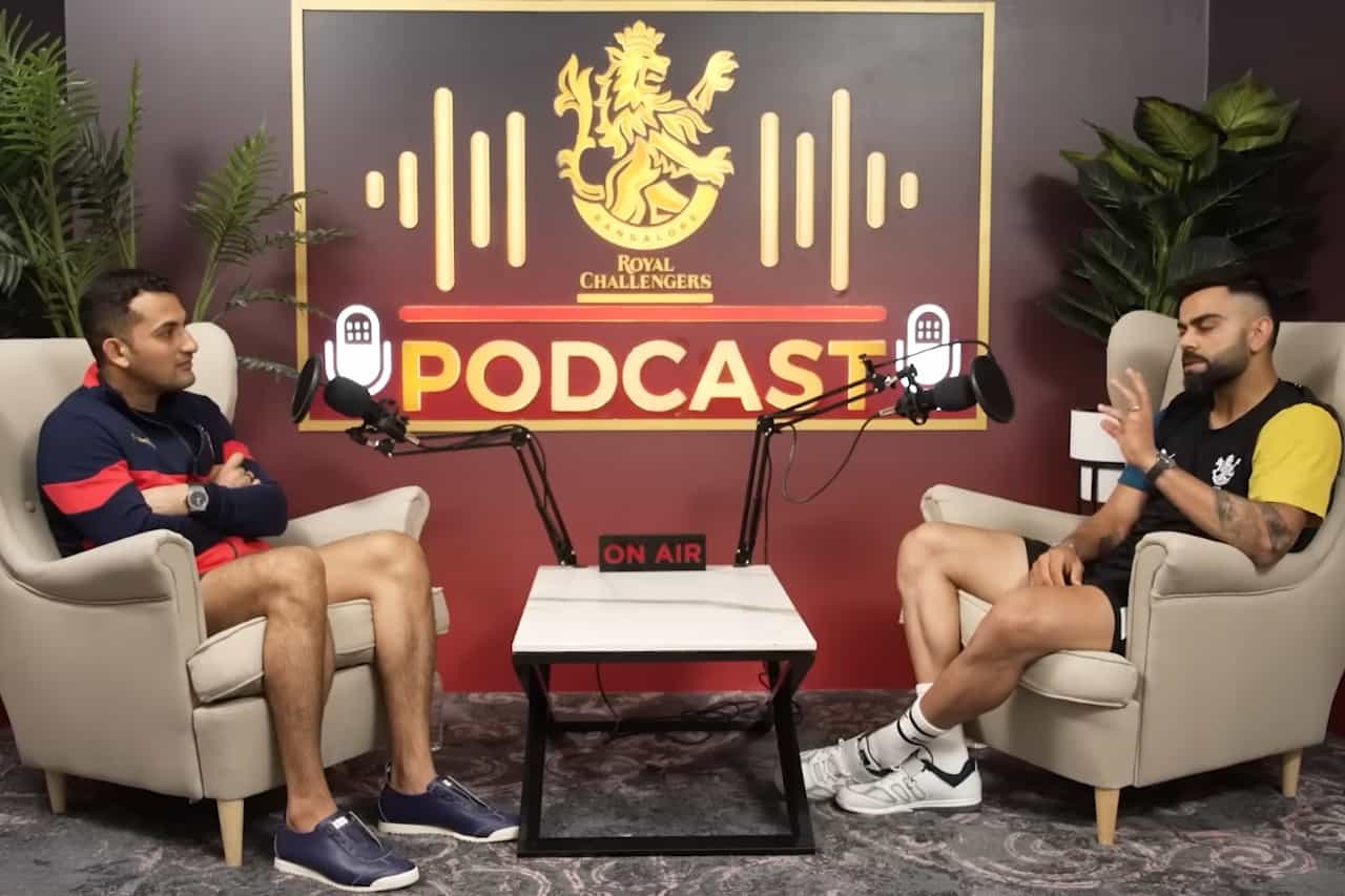 ‘Fame, Money, Success Look Good When You Don’t Have Them’ - Virat Kohli Virat Kohli in a Podcast hosted by RCB