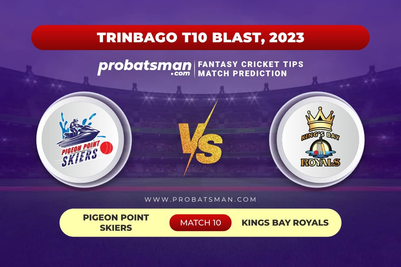 PPS vs KBR Dream11 Prediction With Stats, Pitch Report & Player Record of TrinBago T10 Blast, 2023 For Match 10 Match 10 PPS vs KBR TrinBago T10 Blast 2023