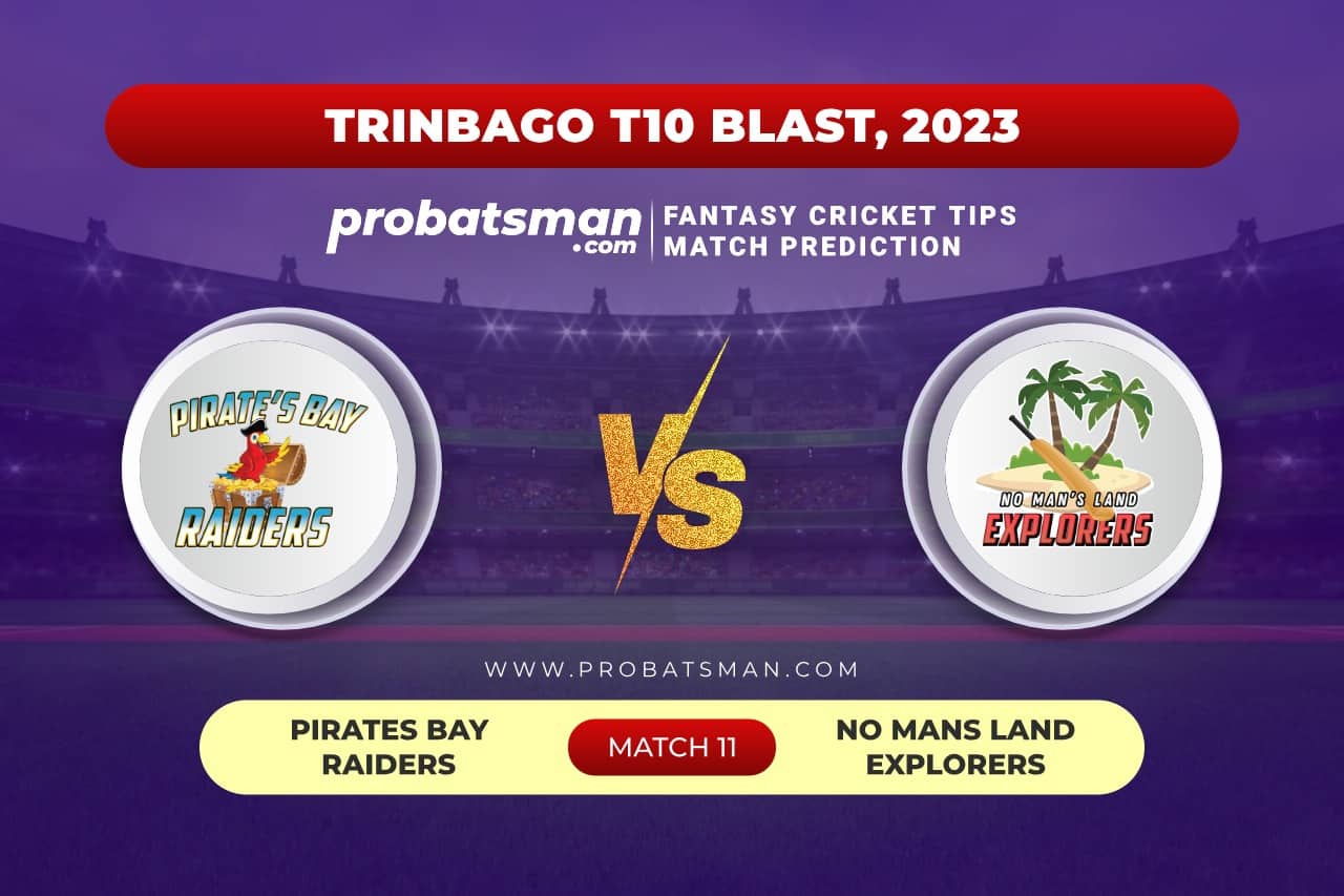PBR vs NML Dream11 Prediction With Stats, Pitch Report & Player Record of TrinBago T10 Blast, 2023 For Match 11 Match 11 PBR vs NML TrinBago T10 Blast 2023