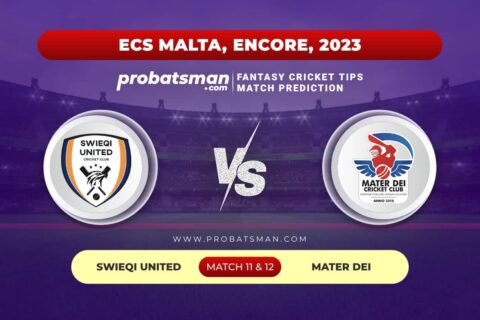 SWU vs MTD Dream11 Prediction With Stats, Pitch Report & Player Record of ECS Malta, Encore, 2023 For Match 11 & 12