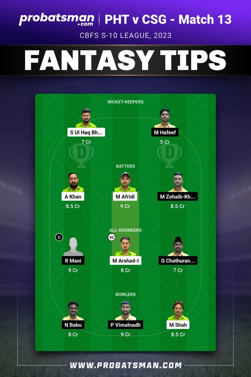 PHT vs CSG Dream11 Prediction - Fantasy Team 1