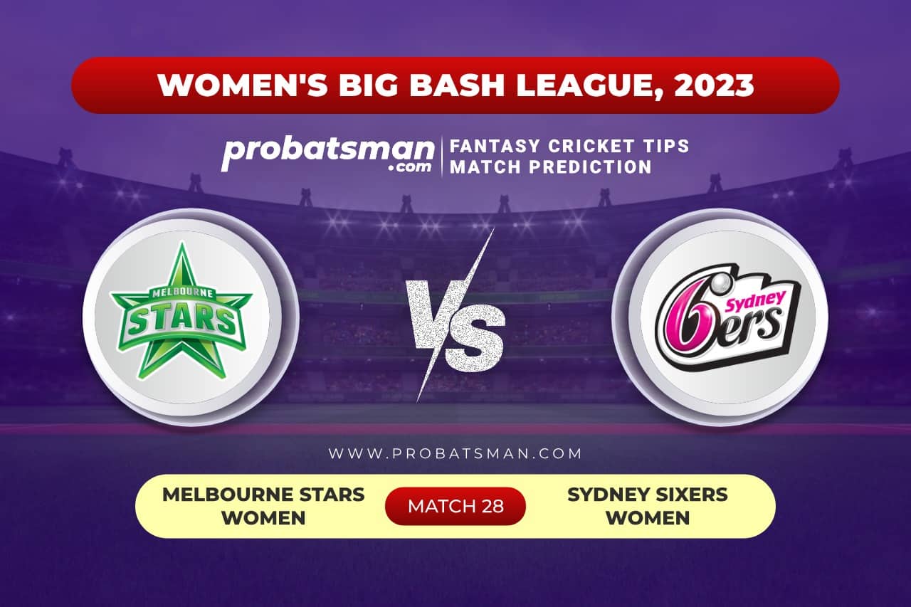 MS-W vs SS-W Dream11 Prediction With Stats, Pitch Report & Player Record of Women's Big Bash League (WBBL), 2023 For Match 28 Match 28 MS-W vs SS-W Women's Big Bash League (WBBL) 2023