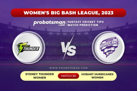 ST-W vs HB-W Dream11 Prediction With Stats, Pitch Report & Player Record of Women’s Big Bash League (WBBL), 2023 For Match 30