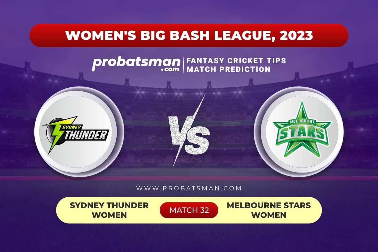 ST-W vs MS-W Dream11 Prediction With Stats, Pitch Report & Player Record of Women's Big Bash League (WBBL), 2023 For Match 32 Match 32 ST-W vs MS-W Women's Big Bash League (WBBL) 2023