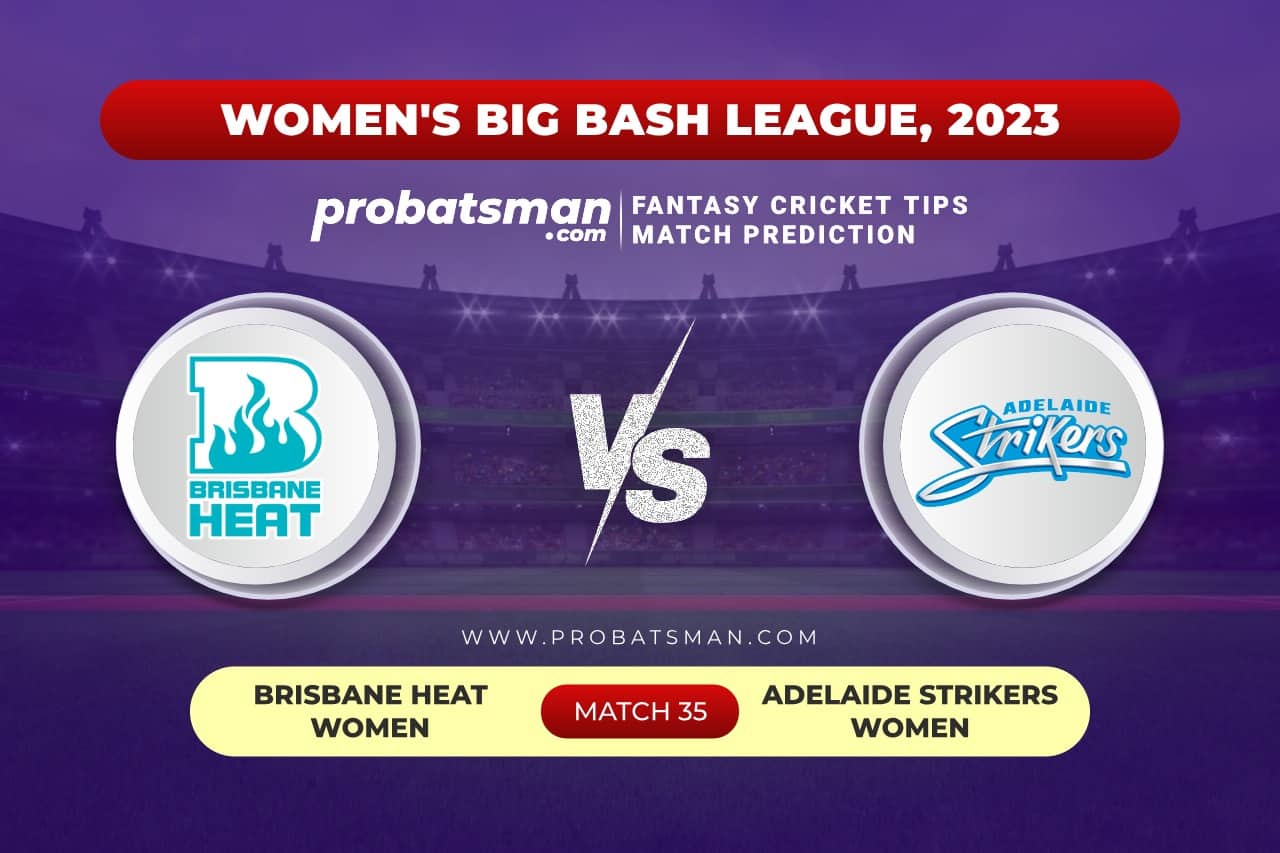 BH-W vs AS-W Dream11 Prediction With Stats, Pitch Report & Player Record of Women's Big Bash League (WBBL), 2023 For Match 35 Match 35 BH-W vs AS-W Women's Big Bash League (WBBL) 2023