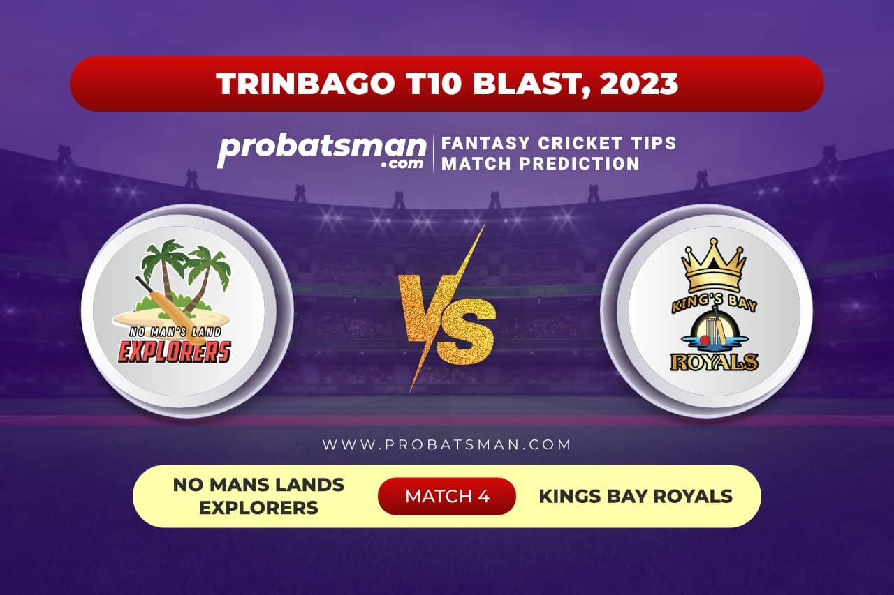 NML vs KBR Dream11 Prediction With Stats, Pitch Report & Player Record of TrinBago T10 Blast, 2023 For Match 4 Match 4 - NML vs KBR of TrinBago T10 Blast 2023