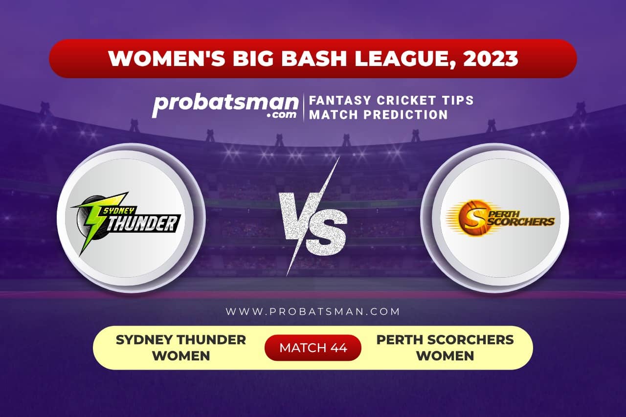 Match 44 - ST-W vs PS-W of Women's Big Bash League (WBBL) 2023