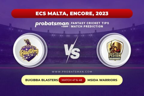 Match 47 and 48 - BBL vs MSW of ECS Malta Encore 2023