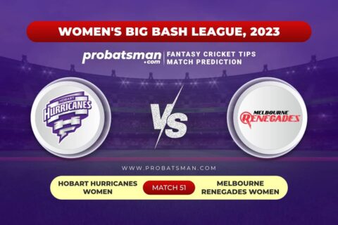 HB-W vs MR-W Dream11 Prediction With Stats, Pitch Report & Player Record of Women’s Big Bash League (WBBL), 2023 For Match 51