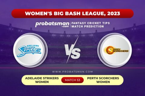 AS-W vs PS-W Dream11 Prediction With Stats, Pitch Report & Player Record of Women’s Big Bash League (WBBL), 2023 For Match 53