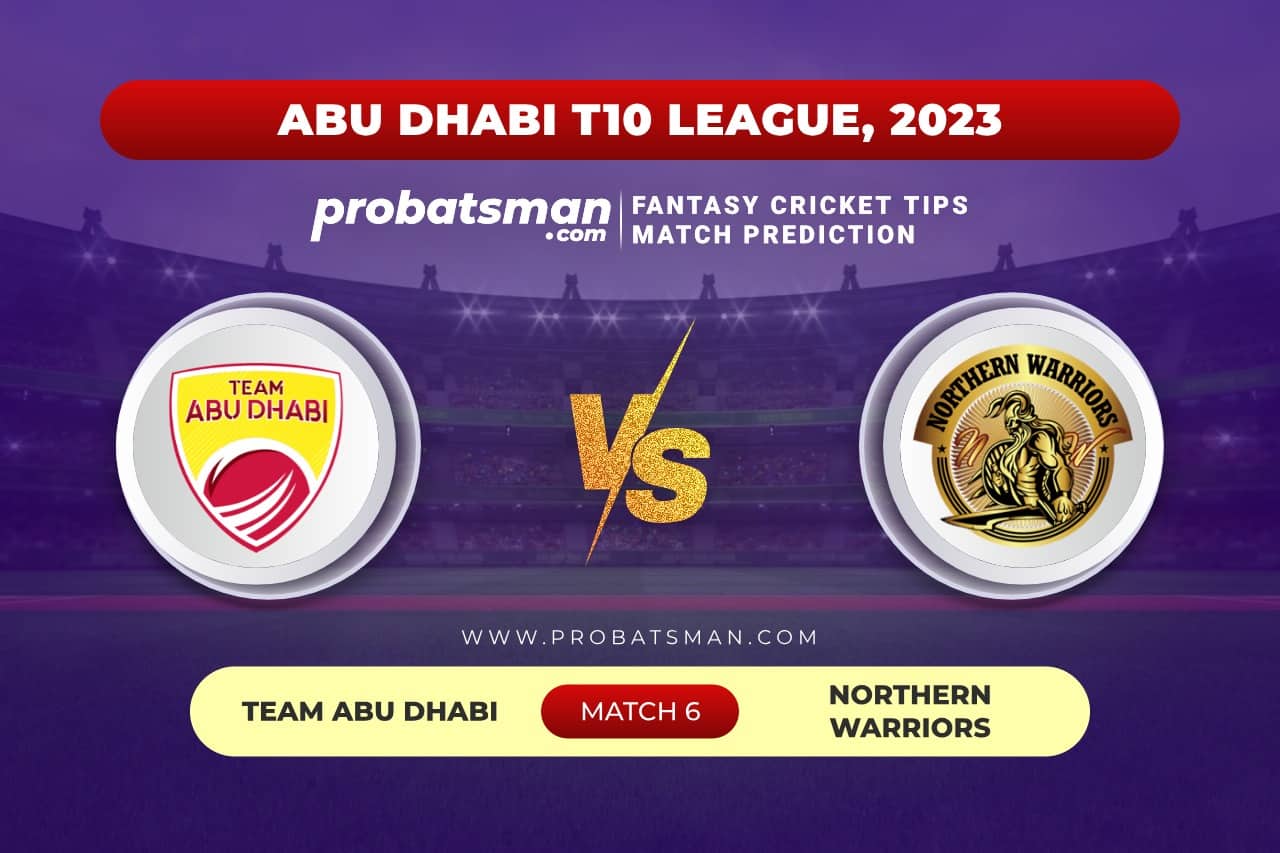 Match 6 TAD vs NW Abu Dhabi T10 League 2023