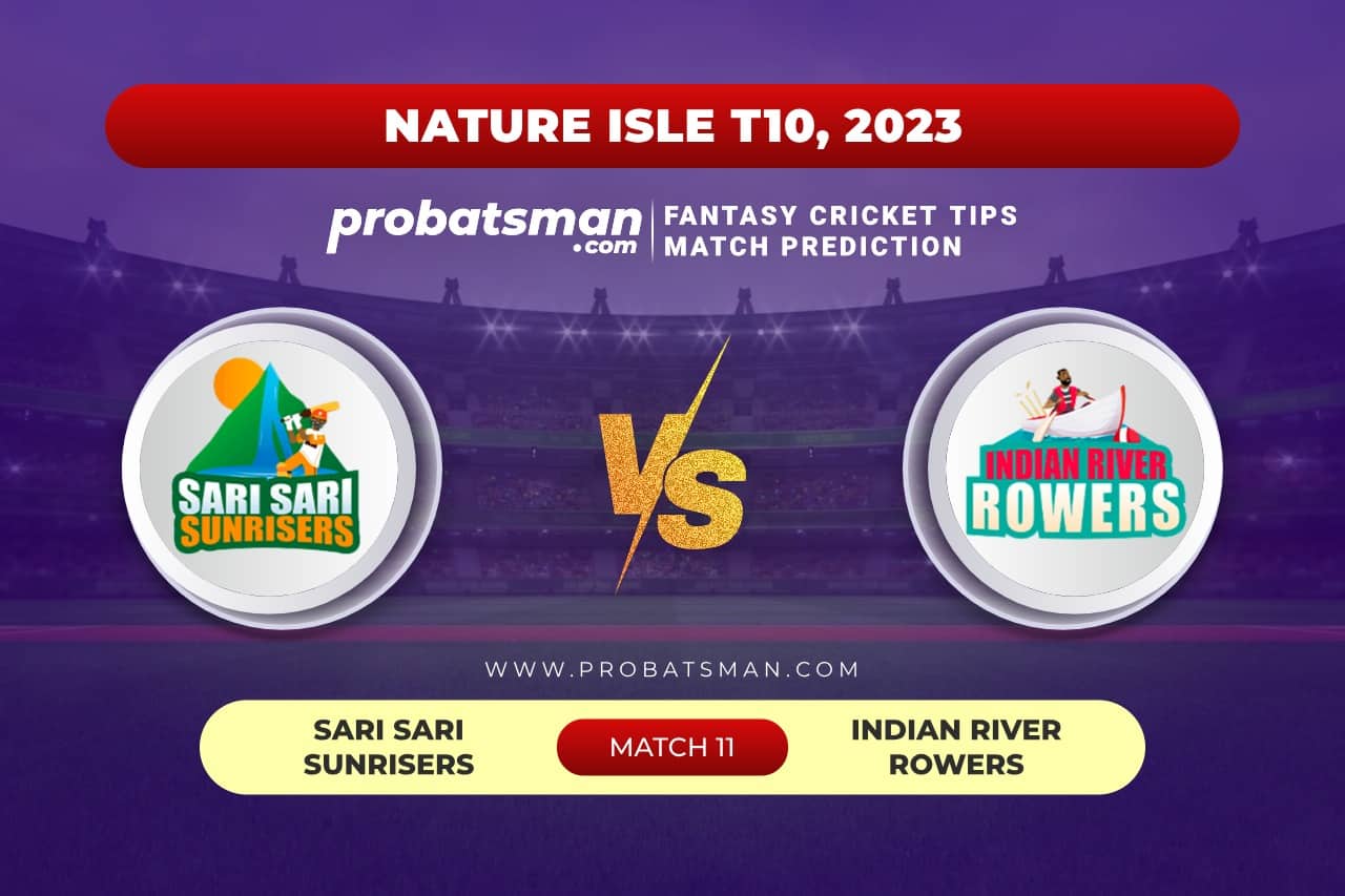 Match 11 SSS vs IRR Nature Isle T10 2023