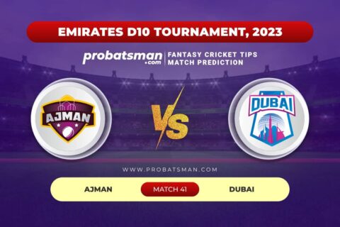 AJM vs DUB Dream11 Prediction With Stats, Pitch Report & Player Record of Emirates D10 Tournament, 2023 For Match 41