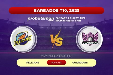 PEL vs GUA Dream11 Prediction With Stats, Pitch Report & Player Record of Barbados T10, 2023 For Match 5