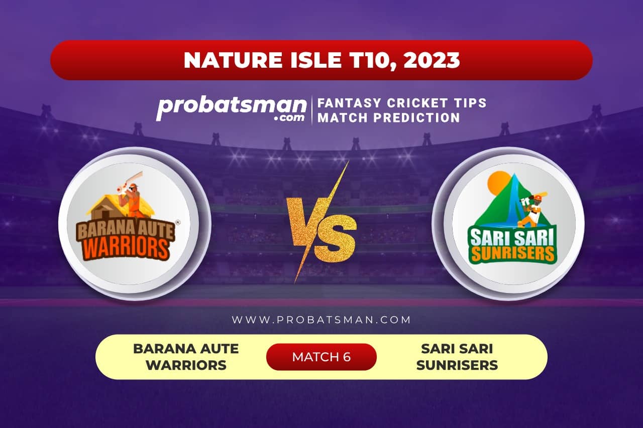 Match 6 BAW vs SSS Nature Isle T10 2023