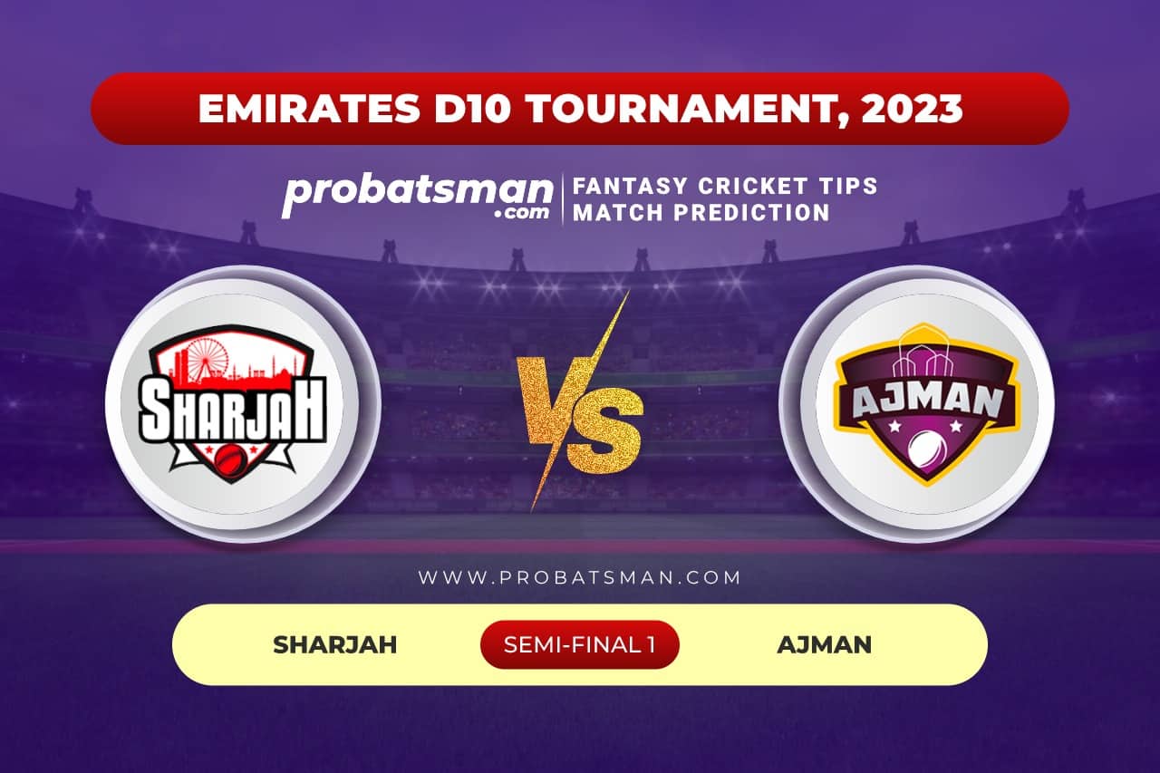 Semi-Final 1 SHA vs AJM Emirates D10 Tournament, 2023