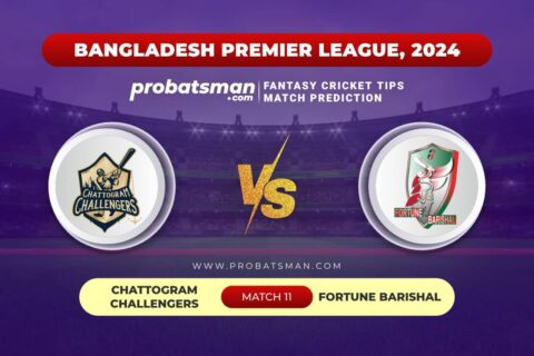 CCH vs FBA Dream11 Prediction With Stats, Pitch Report & Player Record of BPL, 2024 For Match 11