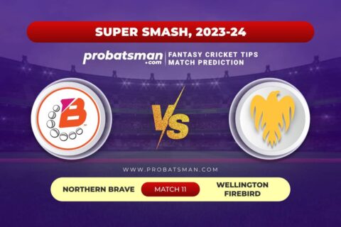 ND vs WF Dream11 Prediction With Stats, Pitch Report & Player Record of Super Smash, 2023-24 For Match 11