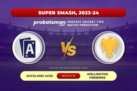 AA vs WF Dream11 Prediction With Stats, Pitch Report & Player Record of Super Smash, 2023-24 For Match 13