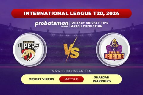 VIP vs SJH Dream11 Prediction With Stats, Pitch Report & Player Record of ILT20, 2024 For Match 13