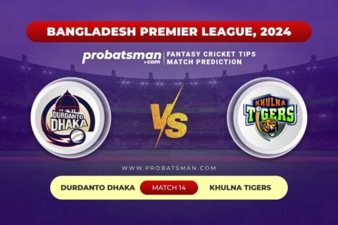 DD vs KHT Dream11 Prediction With Stats, Pitch Report & Player Record of BPL, 2024 For Match 14