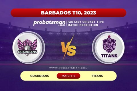 GUA vs TIT Dream11 Prediction With Stats, Pitch Report & Player Record of Barbados T10, 2023 For Match 14