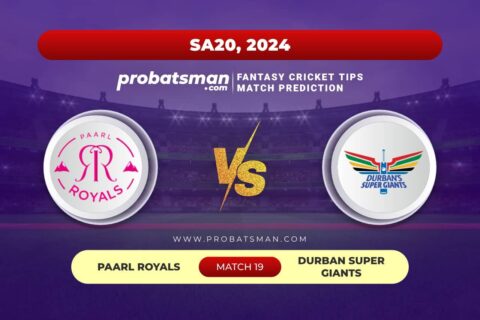 PR vs DSG Dream11 Prediction With Stats, Pitch Report & Player Record of SA20, 2024 For Match 19