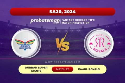 DSG vs PR Dream11 Prediction With Stats, Pitch Report & Player Record of SA20, 2024 For Match 22