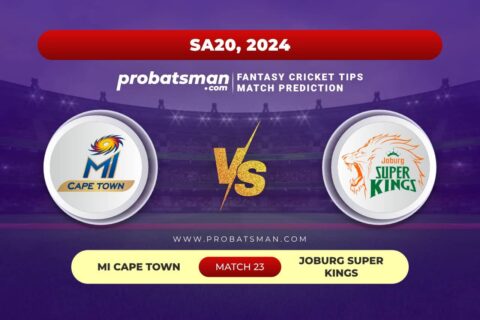 MICT vs JSK Dream11 Prediction With Stats, Pitch Report & Player Record of SA20, 2024 For Match 23