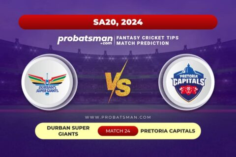 DSG vs PC Dream11 Prediction With Stats, Pitch Report & Player Record of SA20, 2024 For Match 24 DSG vs PC Dream11 Prediction With Stats, Pitch Report & Player Record of SA20, 2024 For Match 24