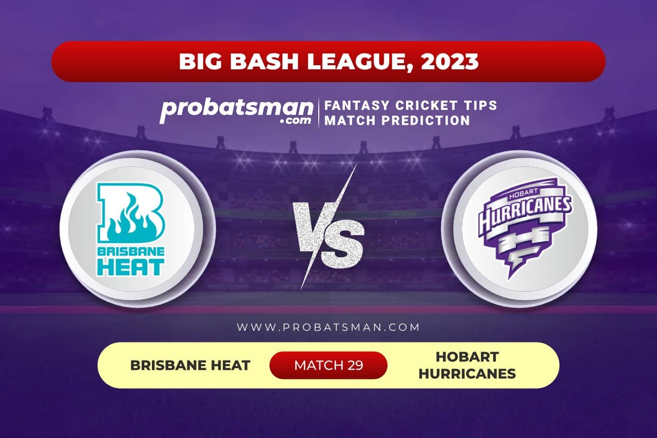 Match 29 HEA vs HUR Big Bash League (BBL) 2023-24