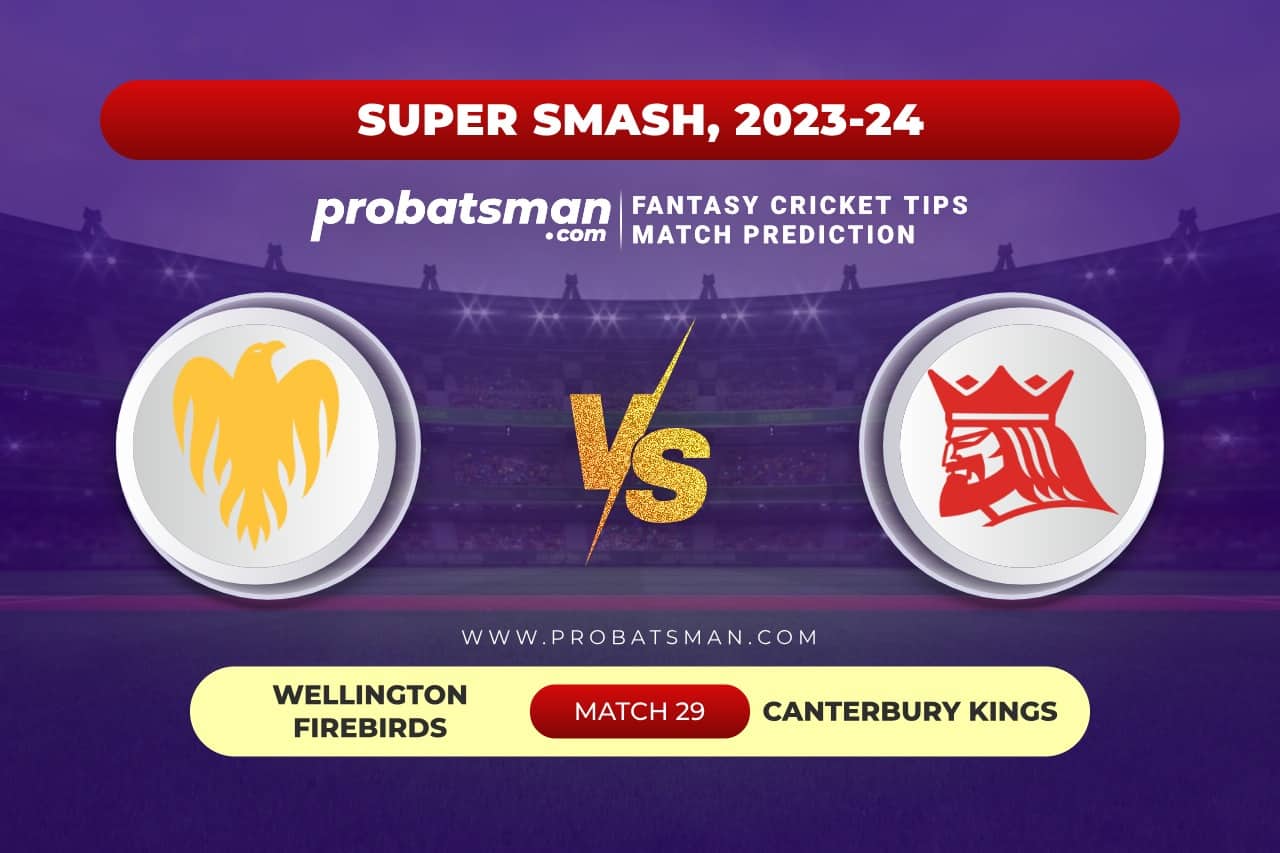 Match 29 WF vs CTB Super Smash, 2023-24