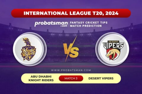 ABD vs VIP Dream11 Prediction With Stats, Pitch Report & Player Record of ILT20, 2024 For Match 3 ABD vs VIP Dream11 Prediction With Stats, Pitch Report & Player Record of ILT20, 2024 For Match 3