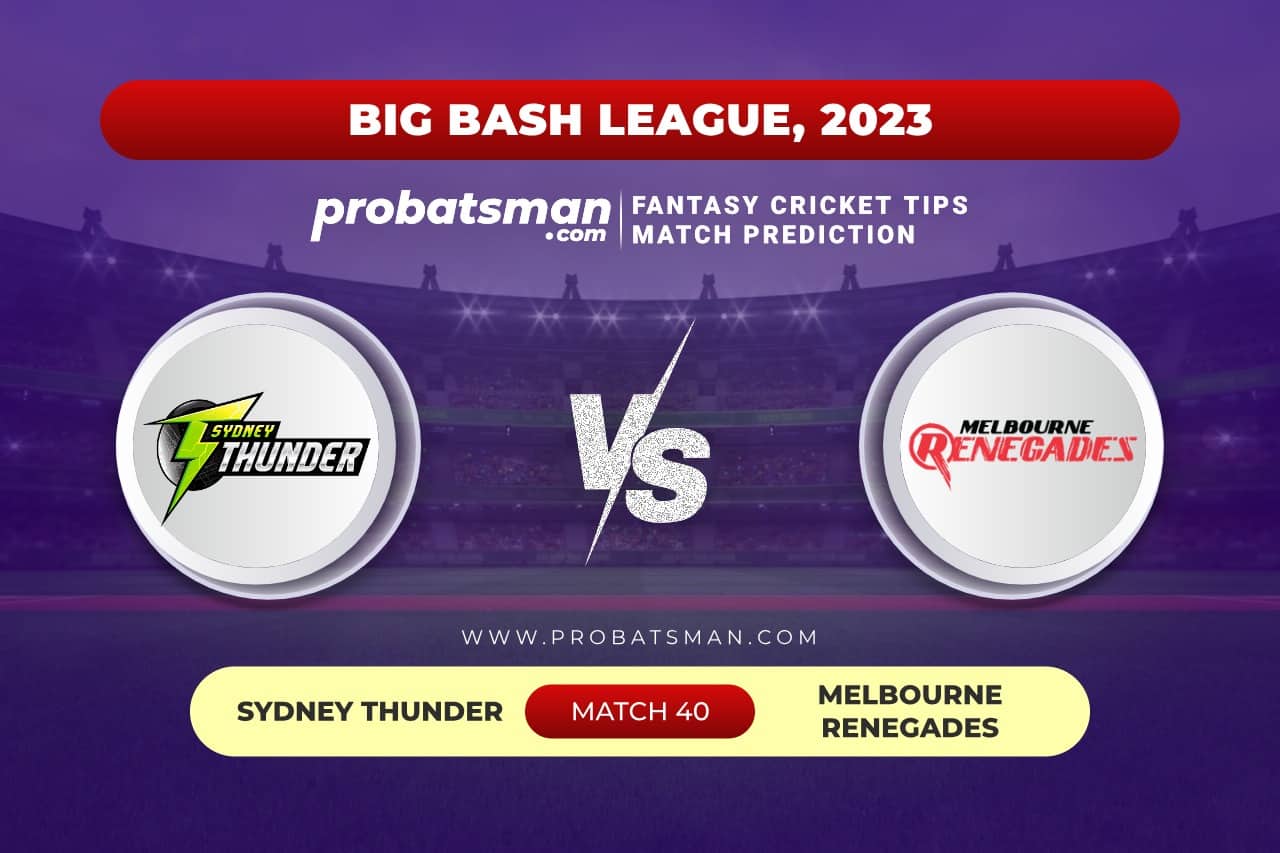 Match 40 THU vs REN Big Bash League (BBL) 2023-24