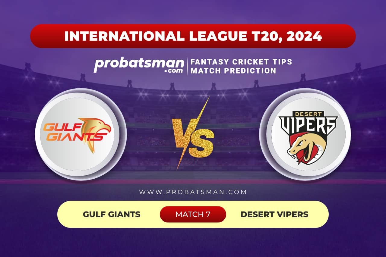 Match 7 GUL vs VIP International League T20 (ILT20), 2024