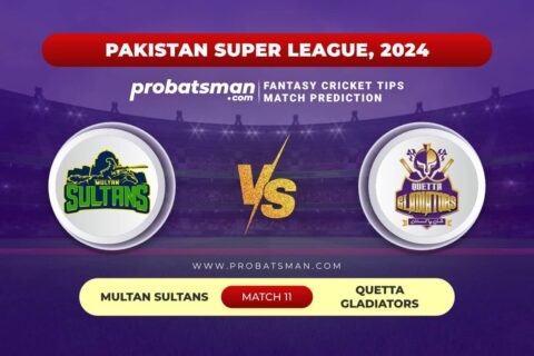 MUL vs QUE Dream11 Prediction With Stats, Pitch Report & Player Record of PSL, 2024 For Match 11