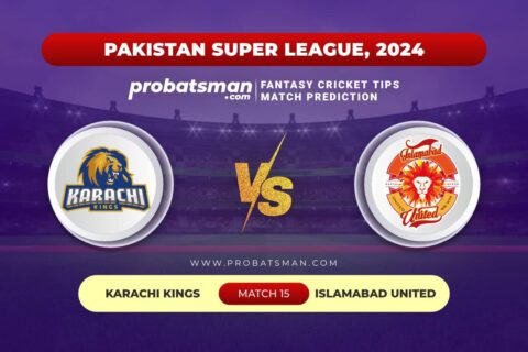 KAR vs ISL Dream11 Prediction With Stats, Pitch Report & Player Record of PSL, 2024 For Match 15