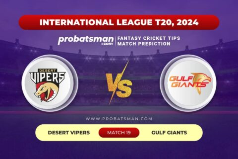 Match 19 VIP vs GUL International League T20 (ILT20), 2024