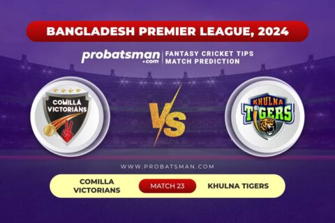 COV vs KHT Dream11 Prediction With Stats, Pitch Report & Player Record of BPL, 2024 For Match 23